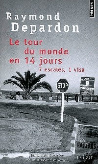 Le tour du monde en 14 jours, 7 escales, 1 visa - Raymond Depardon - Livre
