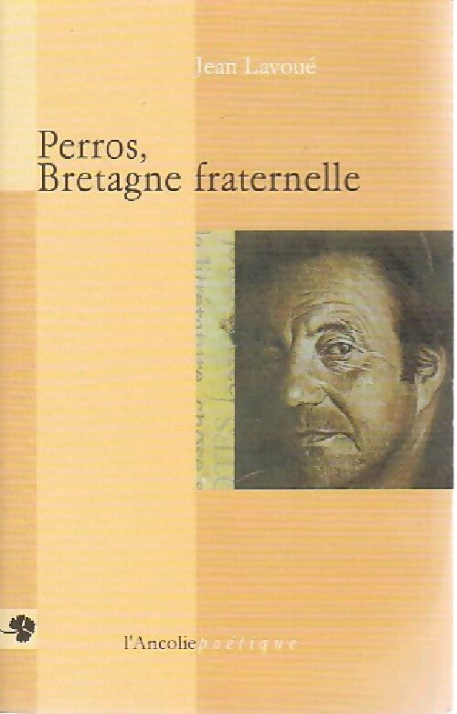 Perros, Bretagne fraternelle - Jean Lavoué - Livre