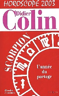 Scorpion 2003 - Didier Colin - Livre