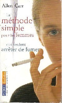 La méthode simple pour les femmes qui veulent arrêter de fumer - Allen Carr - Livre