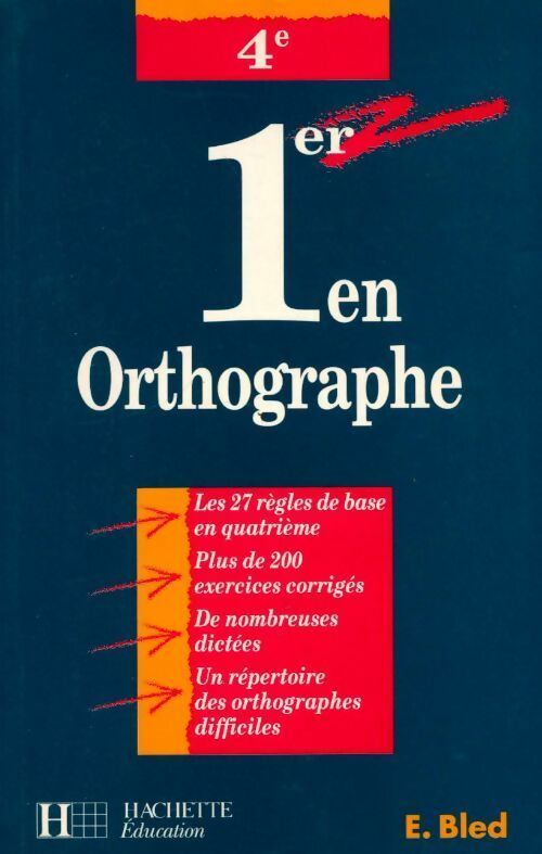 1er en orthographe 4e - Edouard Bled - Livre