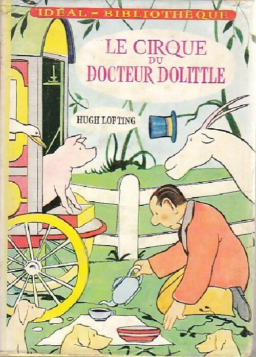 Le cirque du Docteur Dolittle - Hugh Lofting - Livre