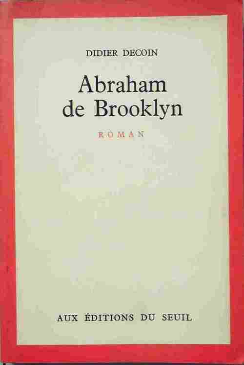 Abraham de Brooklyn - Didier Decoin - Livre