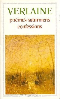 Poèmes saturniens / Confessions - Paul Verlaine - Livre