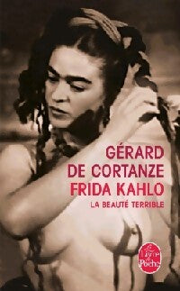 Frida Kahlo - Gérard De Cortanze - Livre
