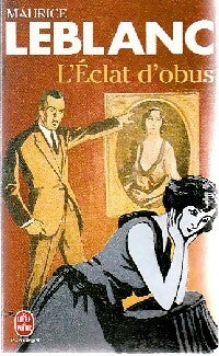 L'éclat d'obus - Maurice Leblanc - Livre