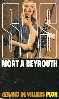 Mort à Beyrouth - Gérard De Villiers - Livre