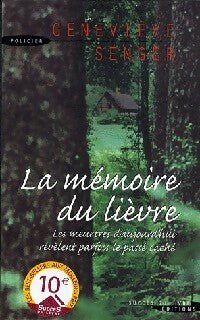 La mémoire du lièvre - Geneviève Senger - Livre