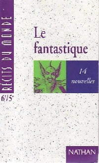 Le fantastique, 14 nouvelles - Antonia Gasquez, Edith Heintzmann - Livre