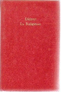 La religieuse / Madame de La Carlière / Les deux amis de Bourbonne - Denis Diderot - Livre