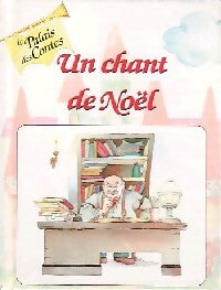 Un chant de Noël / Ce que le vieux fait est toujours bien fait - Inconnu - Livre