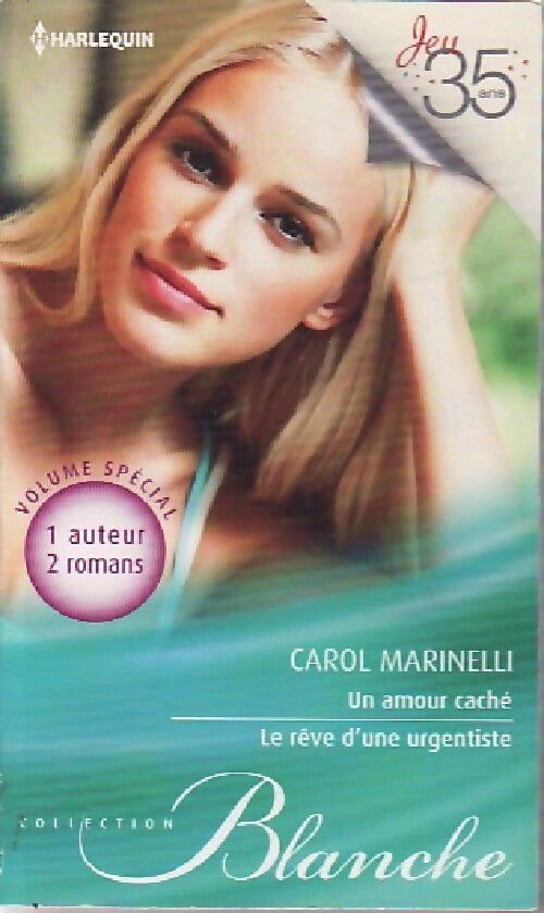 Un amour caché / Le rêve d'une urgentiste - Carol Marinelli - Livre