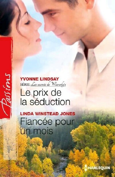 Le prix de la séduction / Fiancée pour un mois - Linda Winstead Jones, Yvonne Lindsay - Livre