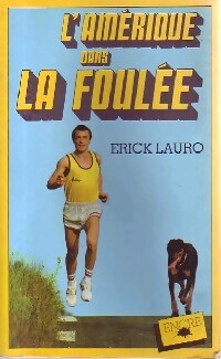 L'amérique dans la foulée - Erick Lauro - Livre