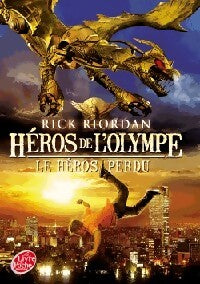 Héros de l'Olympe Tome I : Le héros perdu - Rick Riordan - Livre