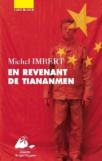 En revenant de Tiananmen - Michel Imbert - Livre