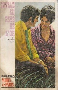 Idylle au pays de l'or - Rayleigh Best - Livre