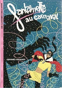 Fantômette au carnaval - Georges Chaulet - Livre