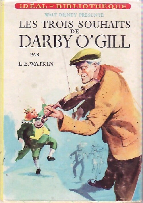Les trois souhaits de Darby o'Gill - Walt Disney - Livre