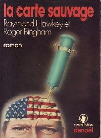 La carte sauvage - Roger Bingham - Livre