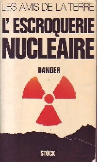 L'ecroquerie nucléaire - Collectif - Livre