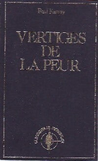 Vertiges de la peur - Paul Kenny - Livre