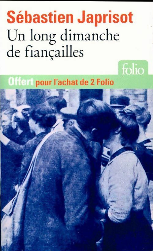 Un long dimanche de fiançailles - Sébastien Japrisot - Livre