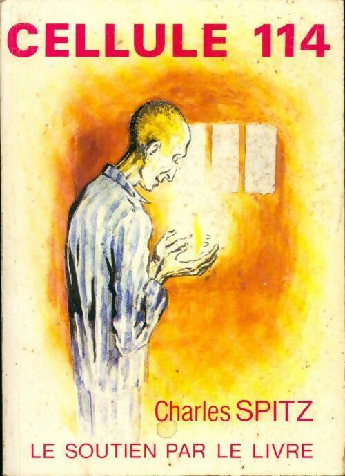 Cellule 114 - Charles Spitz - Livre