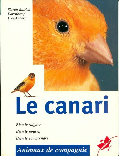 Le canari - Sigrun Rittrich-Dorenkamp - Livre
