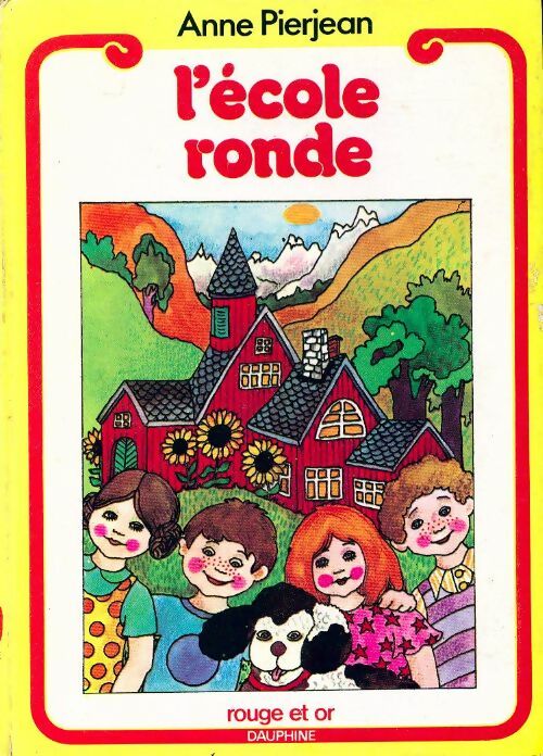 L'école ronde - Anne Pierjean - Livre