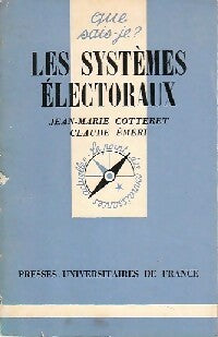 Les systèmes électoraux - Jean-Marie Cotteret, Claude Emeri - Livre