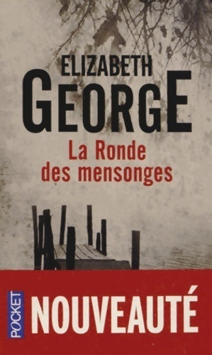 La ronde des mensonges - Elizabeth George - Livre