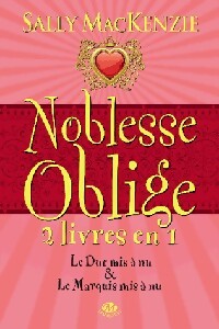 Noblesse oblige Livres I & II - Sally Mackenzie - Livre