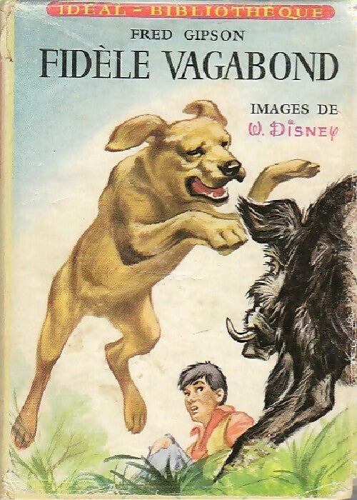 Fidèle vagabond - Fred Gipson - Livre