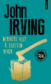 Dernière nuit à Twisted River - John Irving - Livre