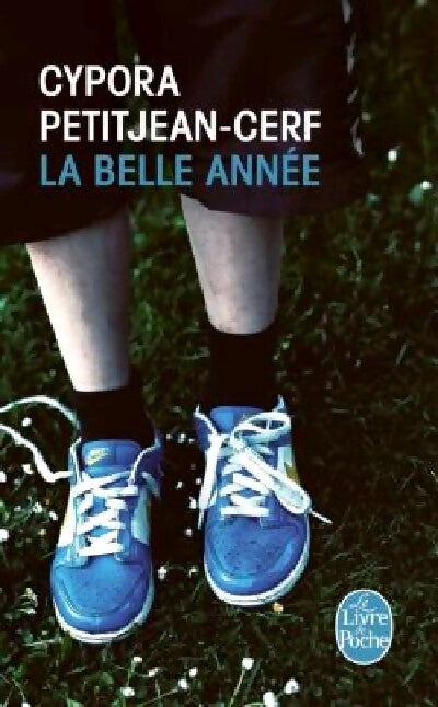 La belle année - Cypora Petitjean-Cerf - Livre