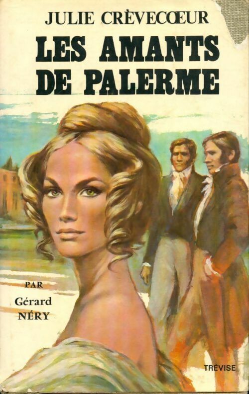 Julie Crèvecoeur Tome II : Les amants de Palerme - Gérard Nery - Livre