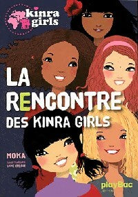 Kinra girls Tome I : La rencontre des Kinra girls - Moka - Livre