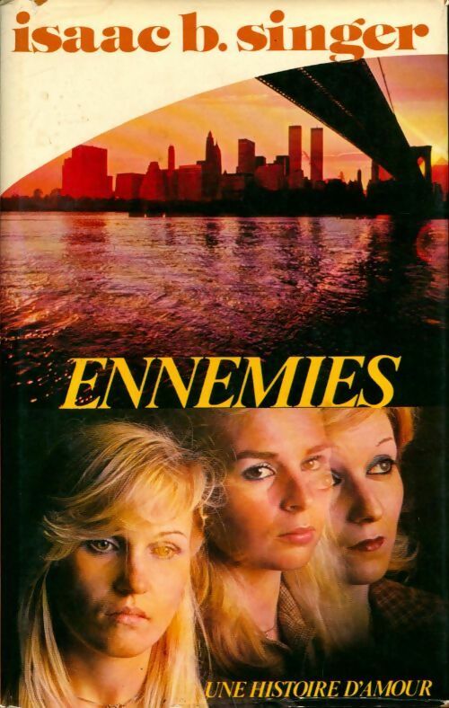 Ennemies - Isaac Bashevis Singer - Livre
