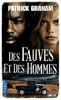 Des fauves et des hommes - Patrick Graham - Livre