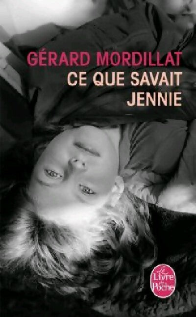 Ce que savait Jennie - Gérard Mordillat - Livre