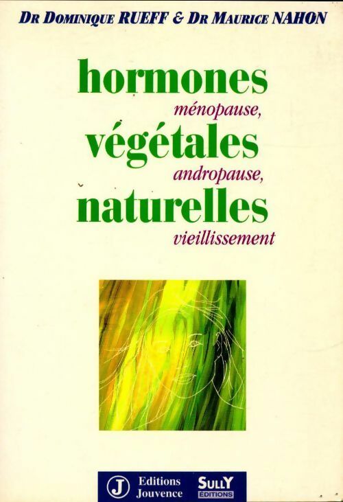 Horrmones végétales naturelles - Dominique Rueff - Livre