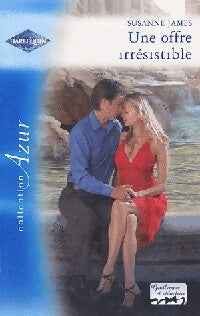 Une offre irrésisitible - Susanne James - Livre