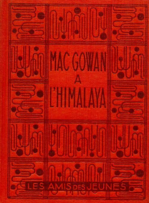 Mac Gowan à l'Himalaya - Allan Aldous - Livre