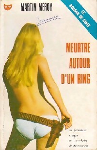 Meurtre autour d'un ring - Martin Méroy - Livre