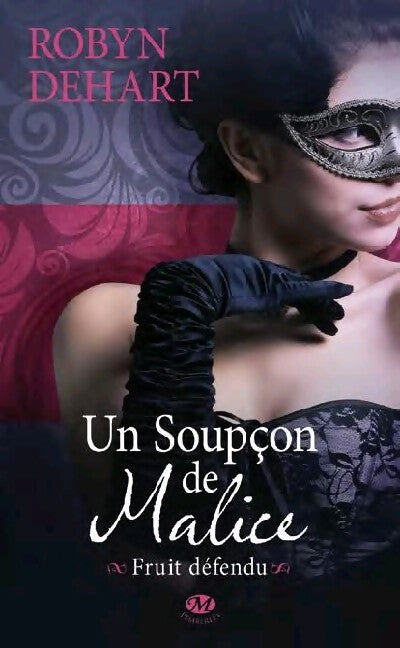 Fruit défendu Tome I : Un soupçon de malice - Robyn Dehart - Livre