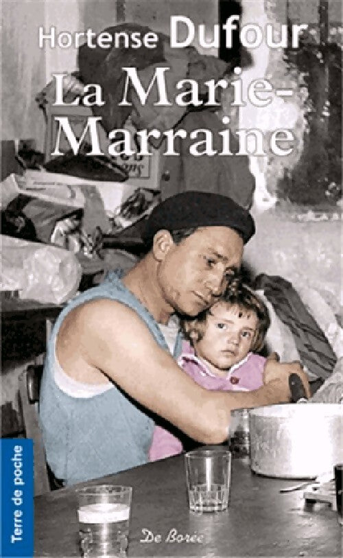 La Marie-Marraine - Hortense Dufour - Livre