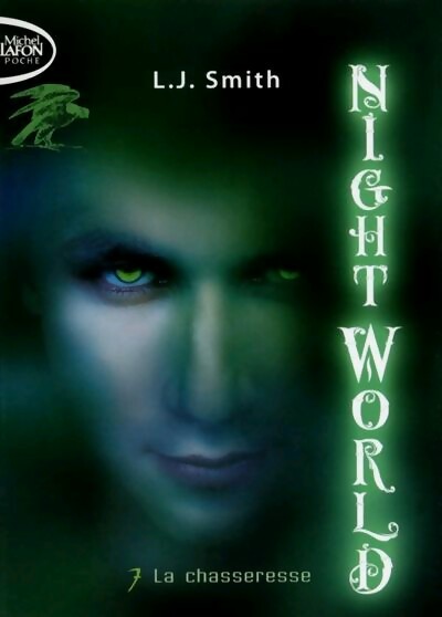 Night world Tome VII : La chasseresse - L.J. Smith - Livre