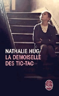 La demoiselle des tic-tac - Nathalie Hug - Livre