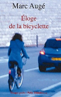 Eloge de la bicyclette - Marc Augé - Livre